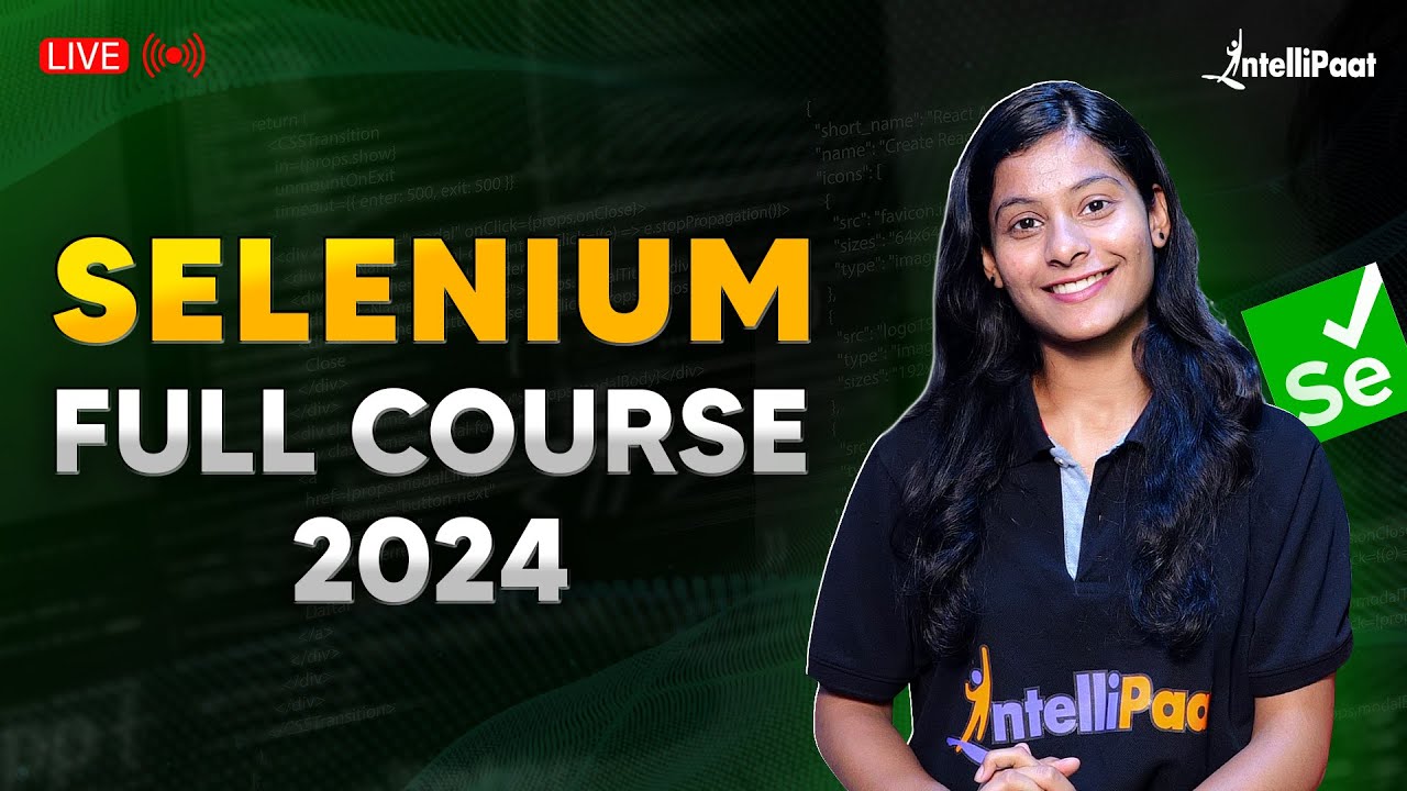 Best Selenium Course for Beginners | Selenium Full Course 2024 | Learn Selenium | Intellipaat