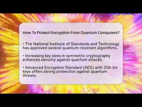 How To Protect Encryption From Quantum Computers? - Quantum Tech Explained