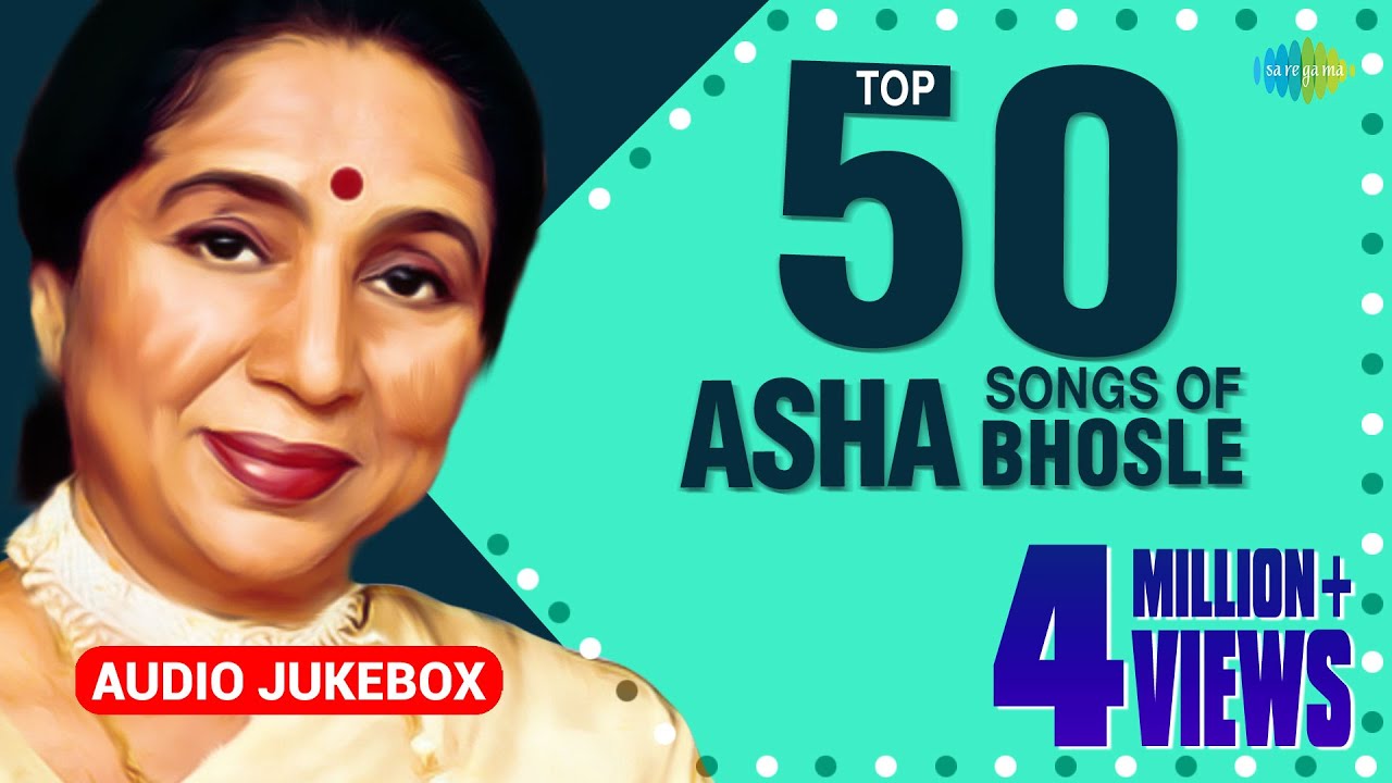 Top 50 Bengali Songs by Asha Bhosle đļ