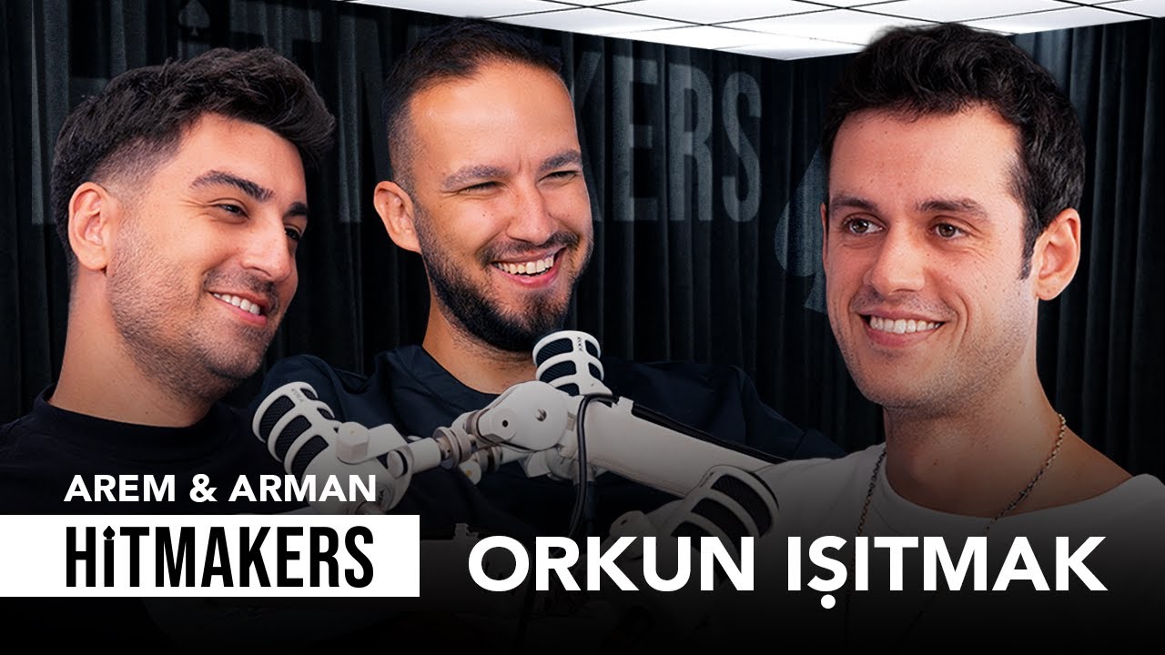 Orkun Işıtmak on Hitmakers 🎶 | Arem & Arman ile En Güncel Müzik Sohbetleri