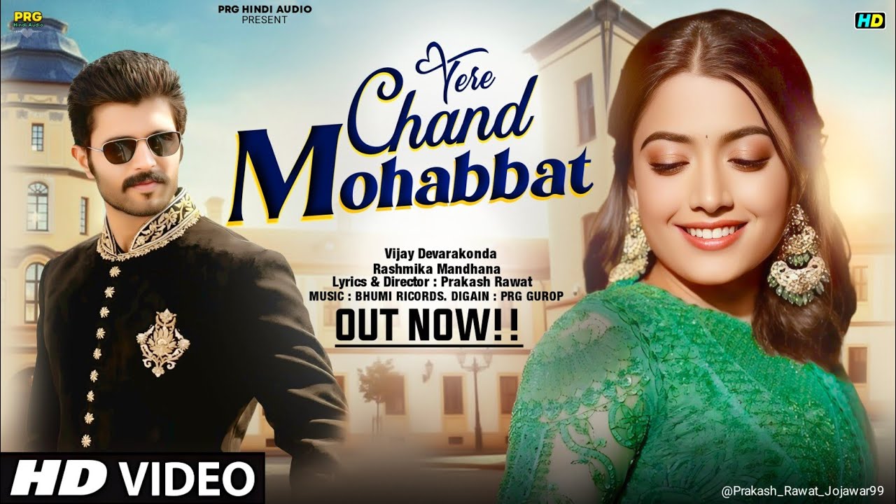 Chand Aur Mohabbat - New Hindi Romantic Song 2025 | Vijay Deverakonda & Rashmika Mandanna