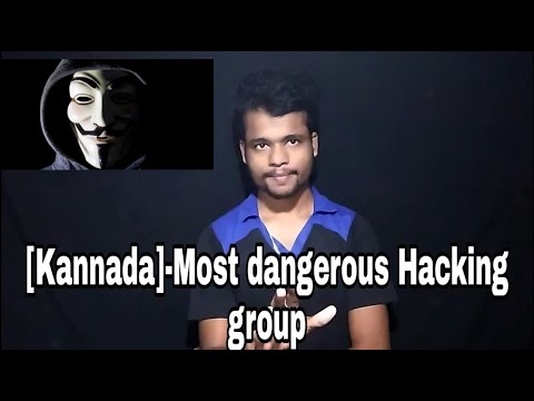 [Kannada]-most dangerous Hacking group || hacking in kannada ||-By script kiddie