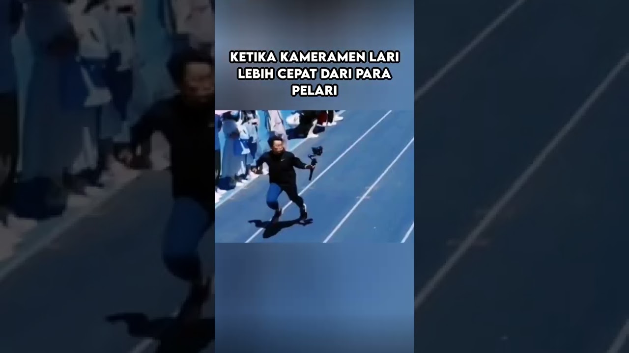Kameramen Lebih Cepat dari Pelari 🏃‍♂️