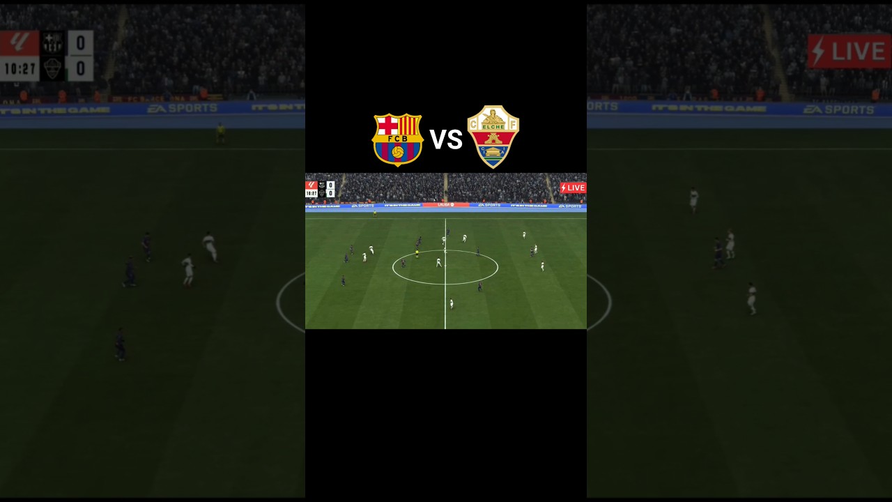 Barcelona vs Elche LIVE: Watch the Exciting La Liga Clash β½π₯