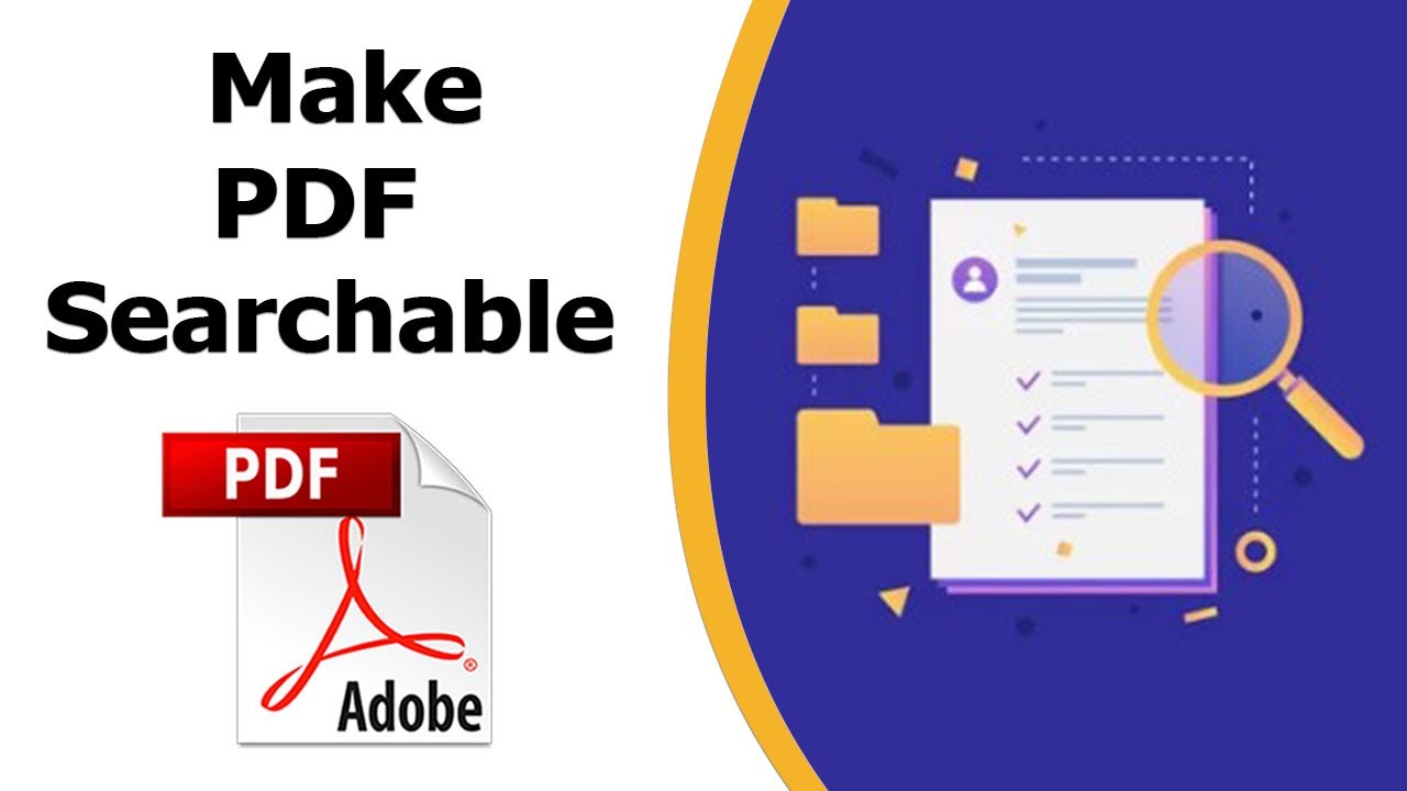 Make PDFs Searchable with Adobe Acrobat Pro DC