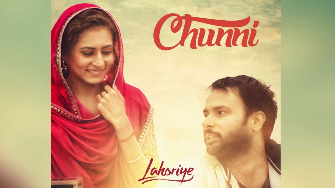 Chunni (Audio Song) from Lahoriye | Amrinder Gill | Movie Out 12th May 2017 🎬