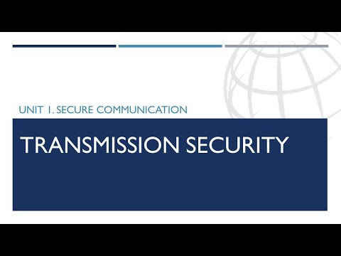 Unit 1 Secure Communication | Transmission Security