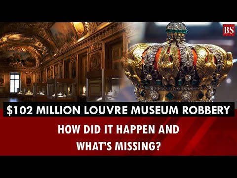 $102 million Louvre Museum robbery: How did it happen and what’s missing?