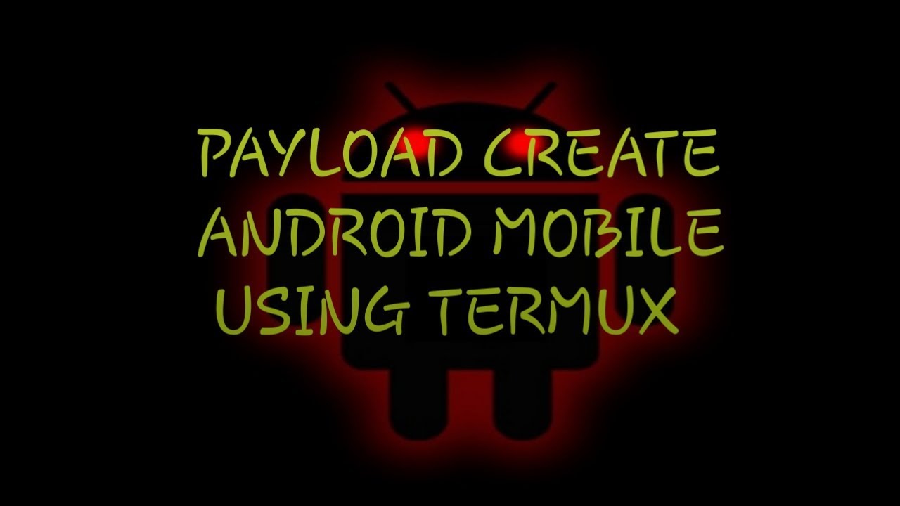 Create Android Payloads Easily with Termux 🚀 | Step-by-Step Guide