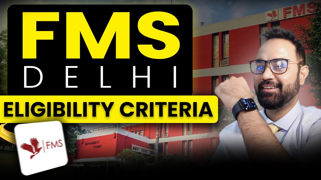FMS Delhi: Eligibility & Admission Guide π