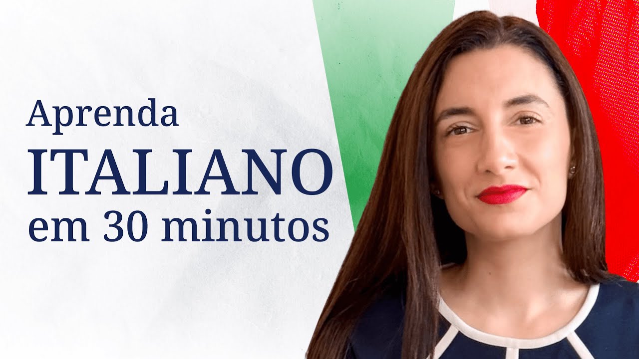 Aprenda Italiano em Apenas 30 Minutos: Guia Rápido e Divertido 🇮🇹