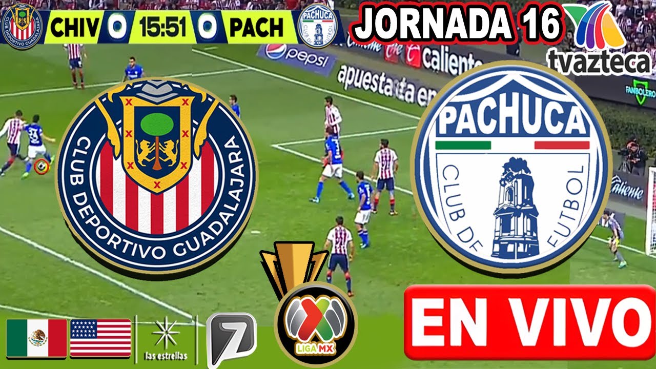 ¡Vive el Partido en Vivo! Pachuca vs Chivas Jornada 16 Liga MX 2025 ⚽
