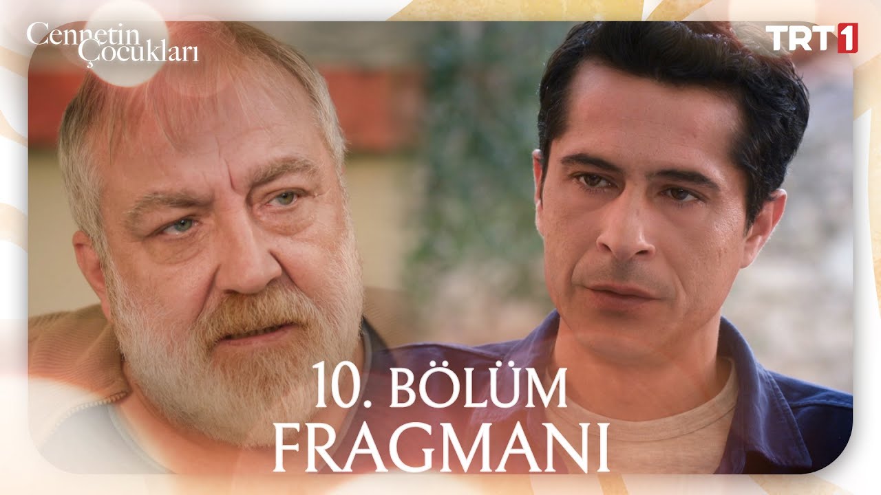 Cennetin Çocukları 10. Bölüm Fragmanı Yayında! 🎬 Arafköy Macerası Devam Ediyor