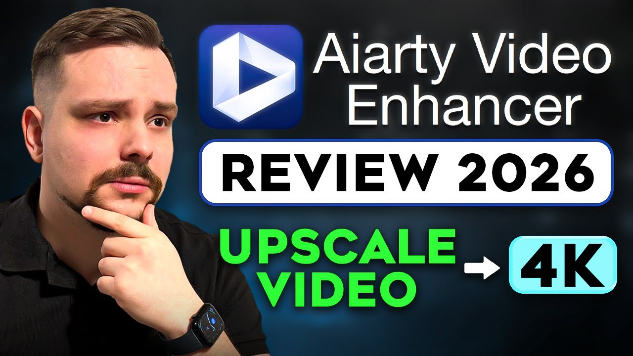 Aiarty Video Enhancer 2026 Review: Boost Video to 4K