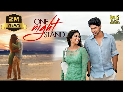 One Night Stand | Hindi Full Movie | Sunny Leone, Tanuj Virwani, Nyra Banerjee | Hindi Movie 2024