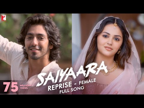 Saiyaara Reprise - Female | Full Song | Ahaan, Aneet | Tanishk, Faheem, Arslan | Shreya | Irshad