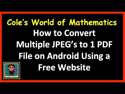 How to Convert Multiple JPEGs to One PDF File on Android Using a Free Website