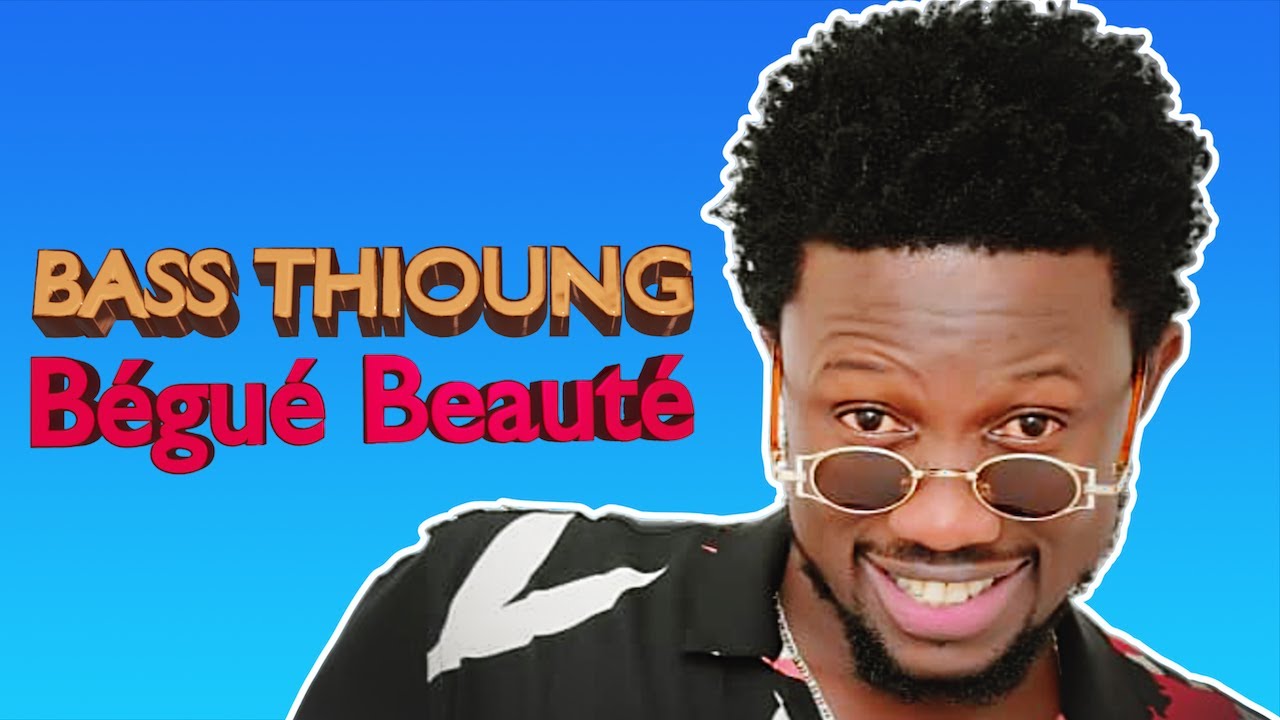 Bass Thioung - Bégué Beauté (Audio Officiel) 🎶