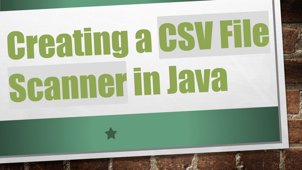 Java CSV File Scanner Tutorial 📄