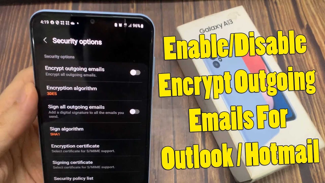 Samsung Galaxy A13: Encrypt Outgoing Emails in Outlook