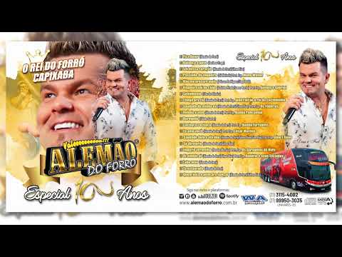 Alemão Do Forró - Especial 10 anos (CD Completo)