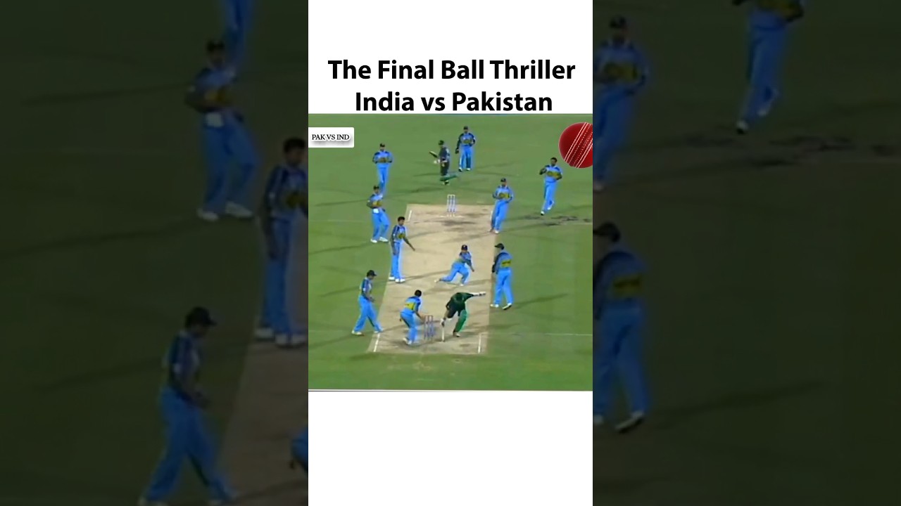 India vs Pakistan: Last-Ball Cricket Thriller 🏏