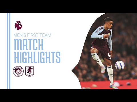 MAN CITY 2-1 VILLA | MATCH HIGHLIGHTS