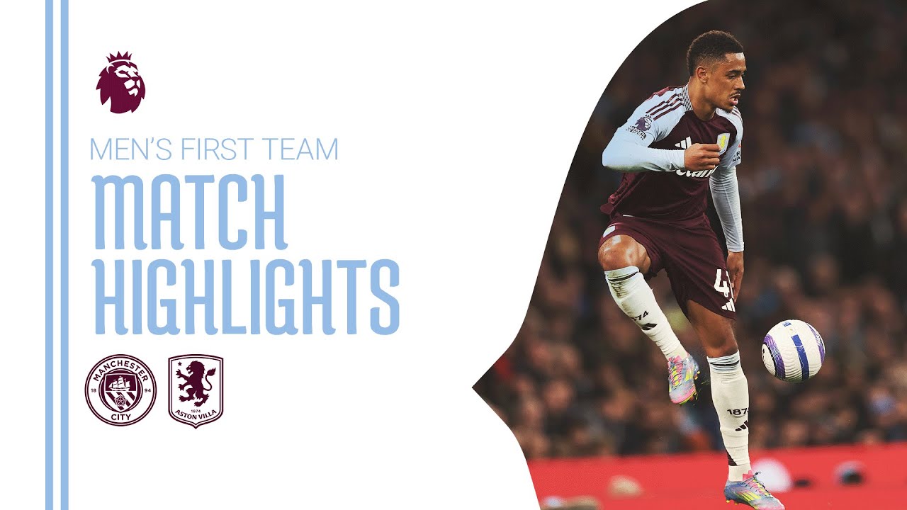 Man City Edges Past Villa 2-1 | Exciting Match Highlights ⚽