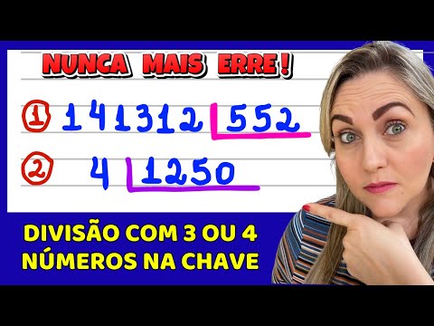 APRENDA DIVISÃO COM NÚMEROS GRANDES! DIVISÃO COM 3 OU 4 ALGARISMOS NA CHAVE! EXPLICAÇÃO DO CONTEÚDO!