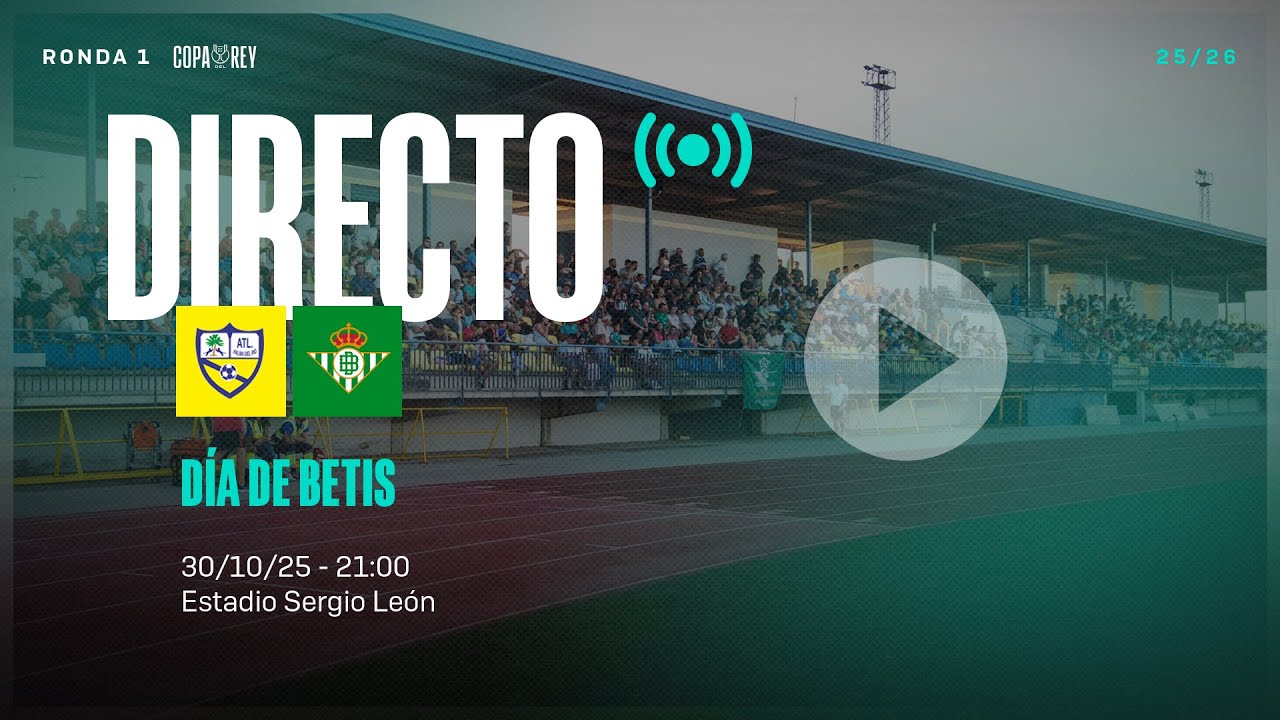 ¡En Vivo! Atlético Palma del Río vs Real Betis ⚽ | No Te Lo Pierdas