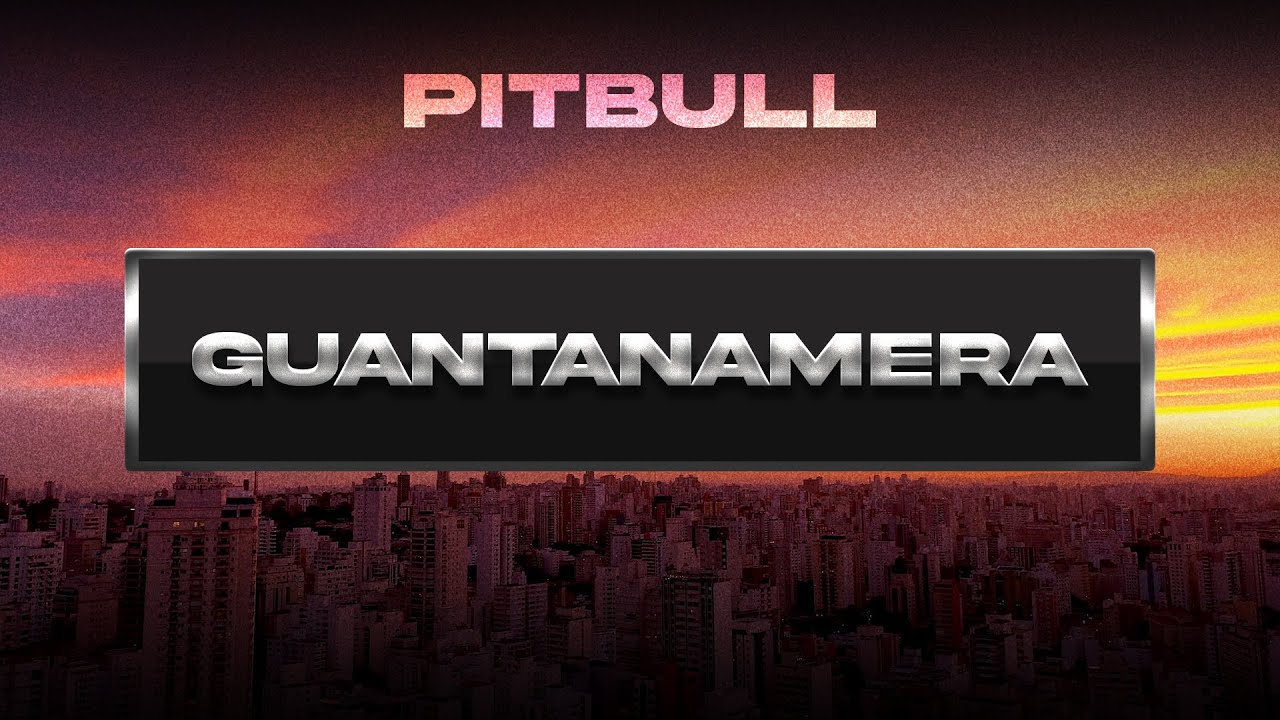 Pitbull - Guantanamera (Visualizer) 🎶