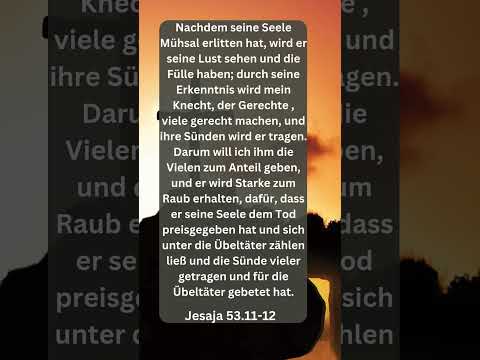 Jesaja 53.11-12 #jesus #christus #gott #liebe #hoffnung #ja #motivation #zuversicht #glaube #zitate
