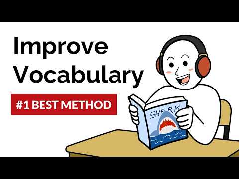 The Best Way to Improve Your English Vocabulary