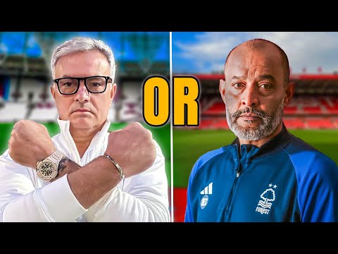 Jose or Nuno? Which Manager Would Be Best For West Ham & Forest? ft @ForestfanTV
