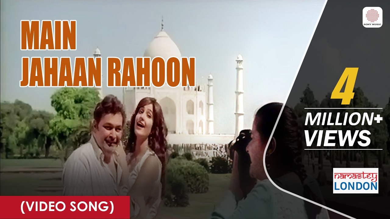 Main Jahaan Rahoon - Song from Namastey London 🎶