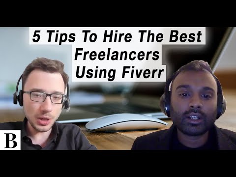 5 Tips To Hire The Best Freelancers Using Fiverr