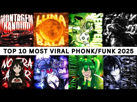 TOP 10 MOST VIRAL PHONK/FUNK 2025 PART 3 ๐ต