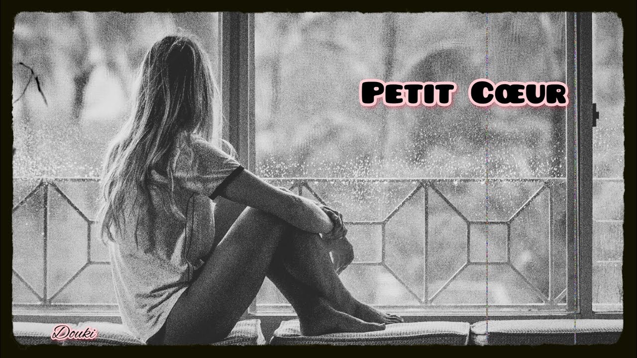 Douki - 'Petit Coeur' 🎶 Official Lyrics & Music Video