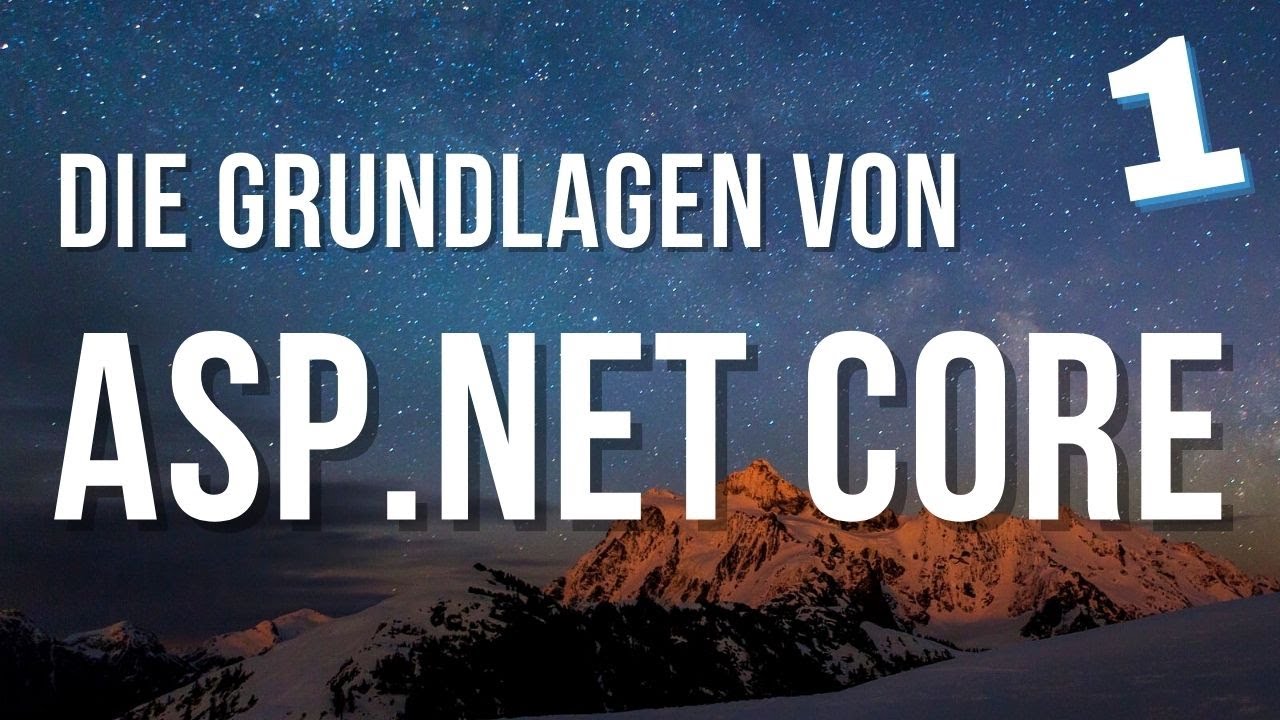 ASP.NET Core Teil 1/7: Erste Schritte 🚀