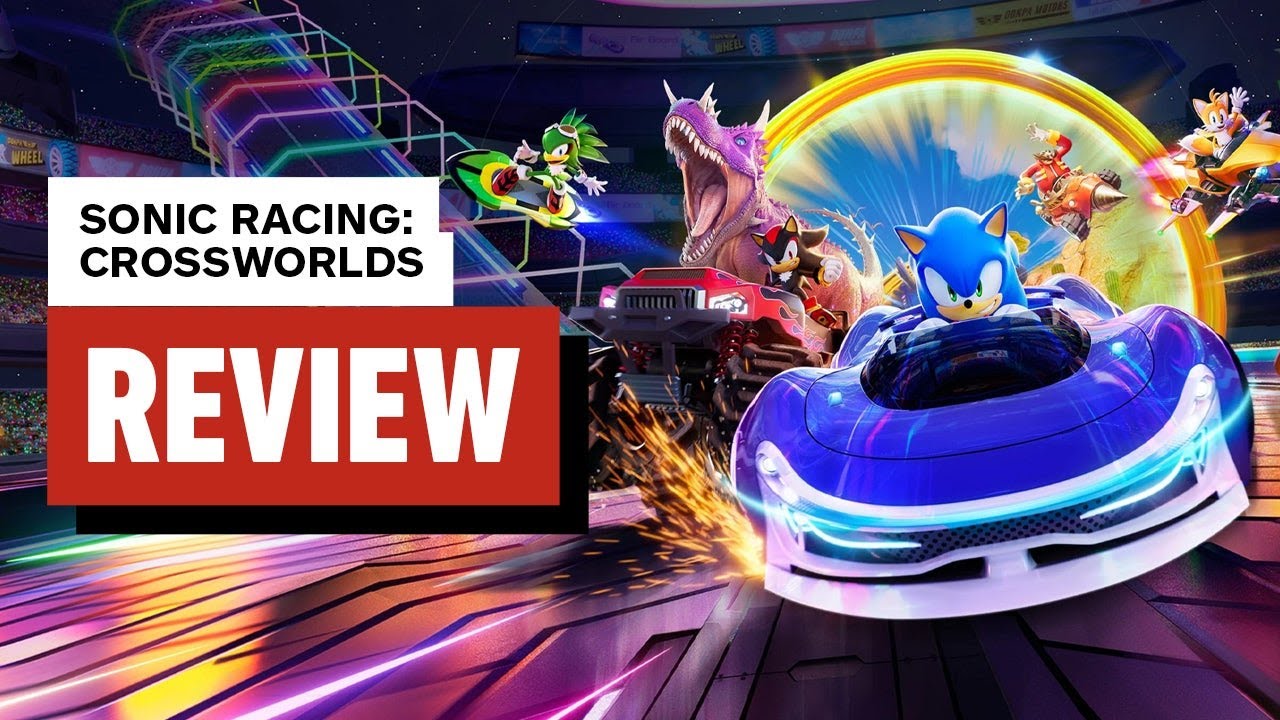 Sonic Racing: CrossWorlds Review π