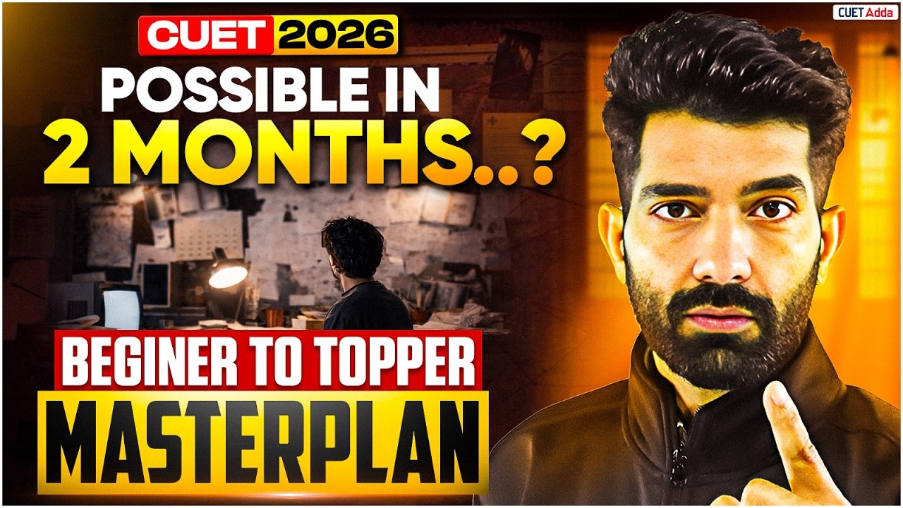CUET 2026 2-Month Beginner Roadmap 🚀