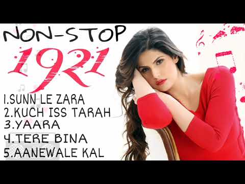 1921 Movie All Full Songs Non-stop|Karan Kundra & Zareen Khan|Hindi|NON-STOP MUSIC CREATIONS
