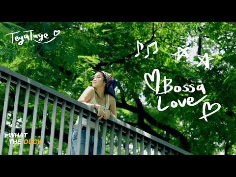 TeyaTaye - รักไม่ยาก (bossalove) [Official MV]
