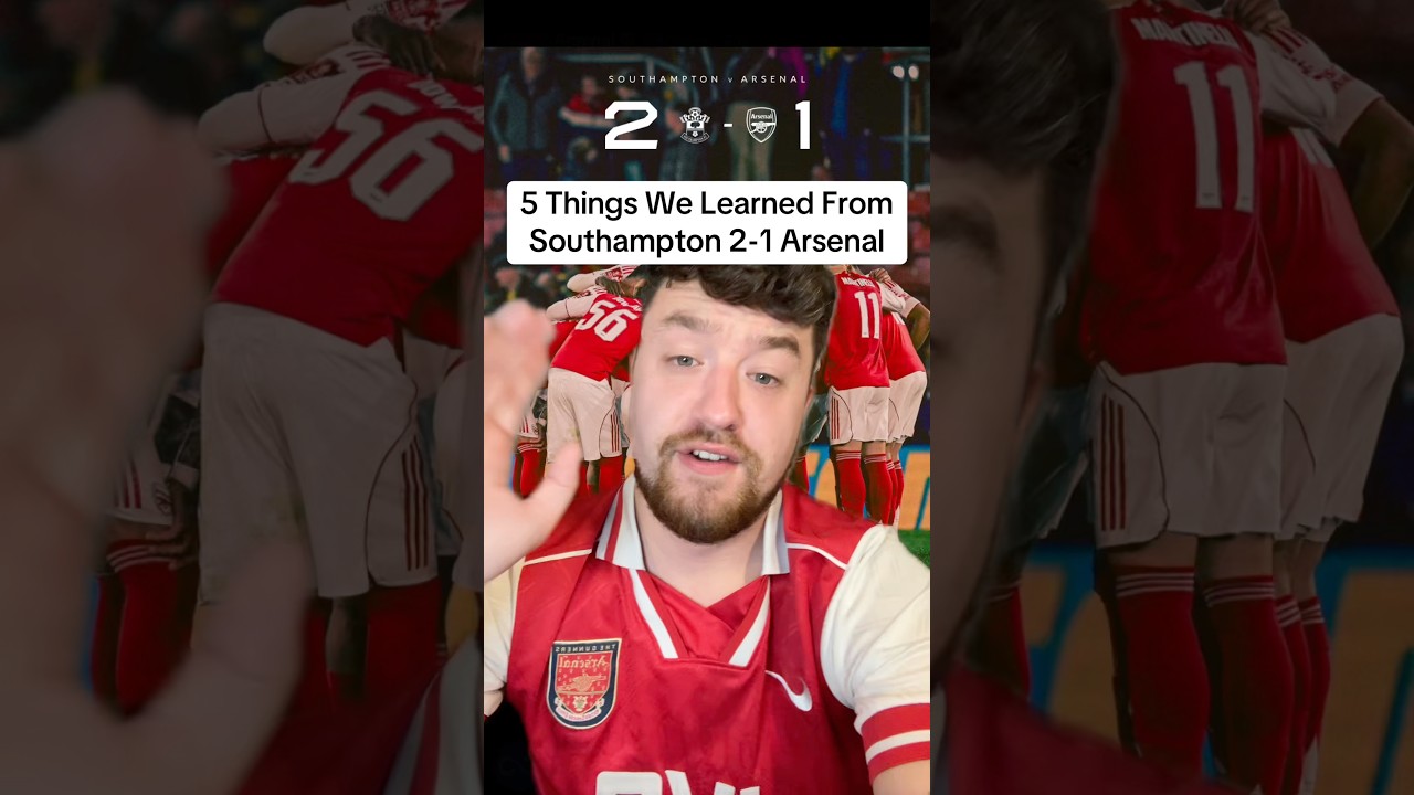 5 Things We Learned From Southampton 2-1 Arsenal #afc