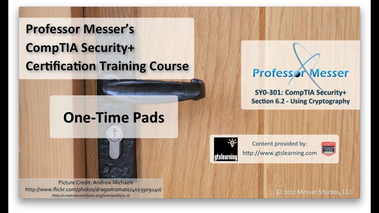 One-Time Pads - CompTIA Security+ SY0-301: 6.2