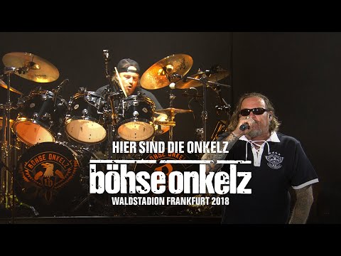 Böhse Onkelz - Hier sind die Onkelz (Waldstadion Frankfurt 2018)