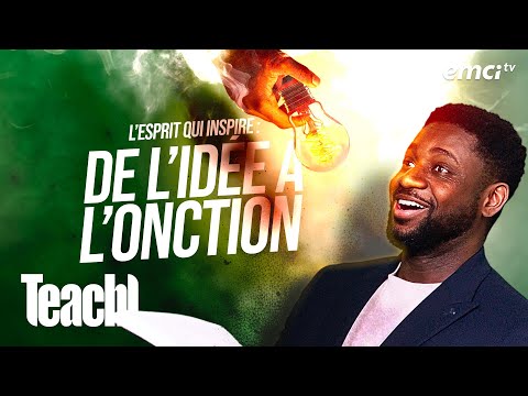 L'Esprit qui inspire : de l'idée à l'onction - Teach! - Athoms Mbuma