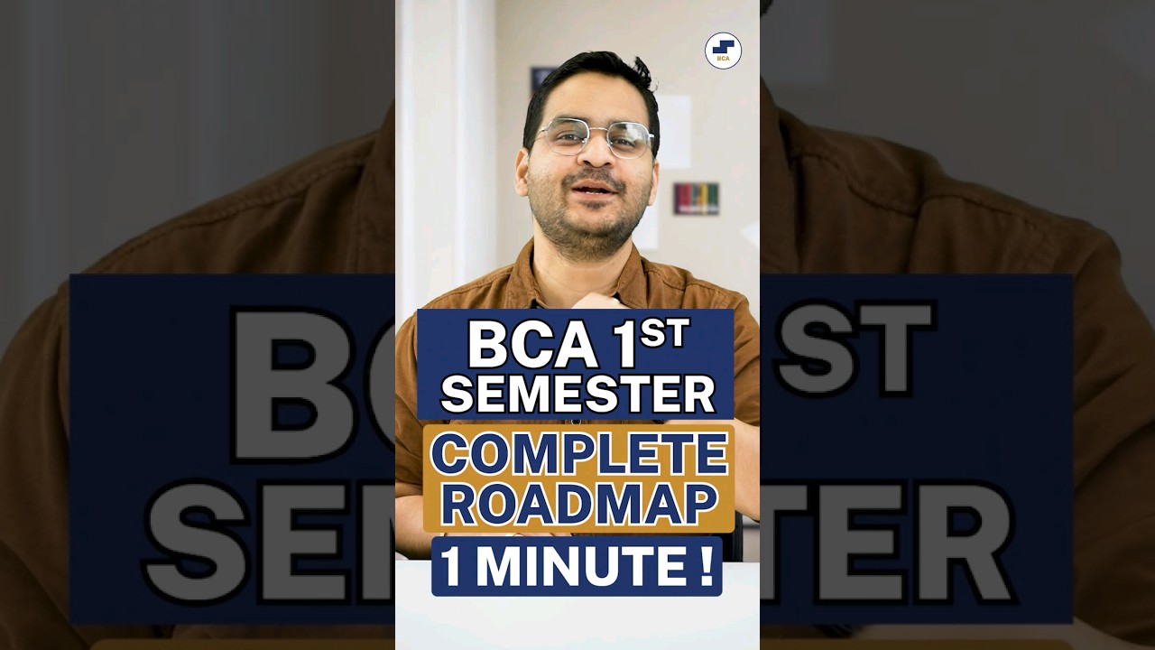 BCA 1st Semester Roadmap in 1 Minute ๐คฉ