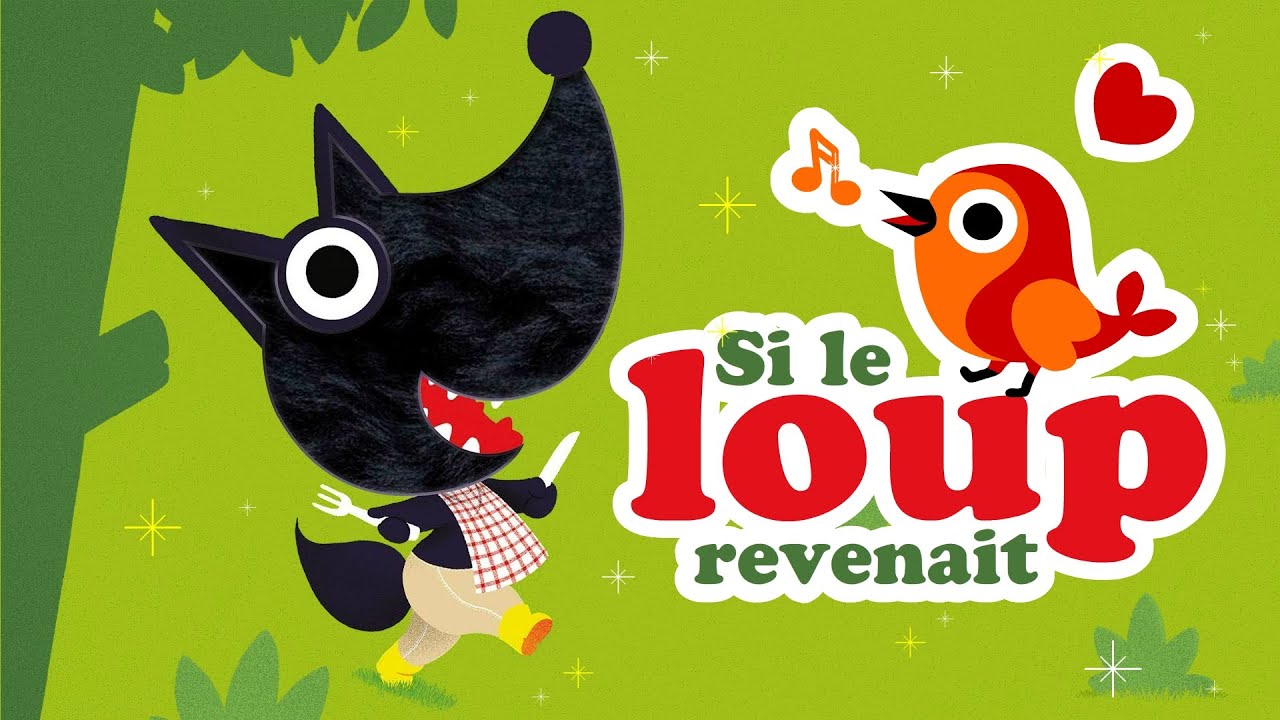 Si le loup revenait 🐺 Comptine pour bébé