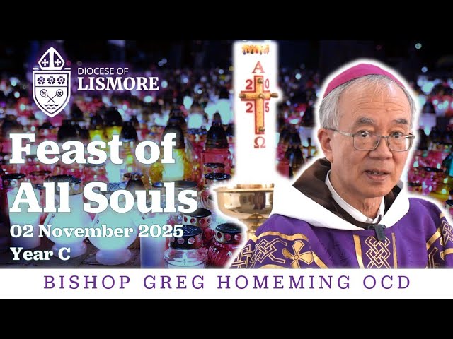 All Souls Day Catholic Mass with Bishop Greg Homeming – November 2, 2025 🕊️